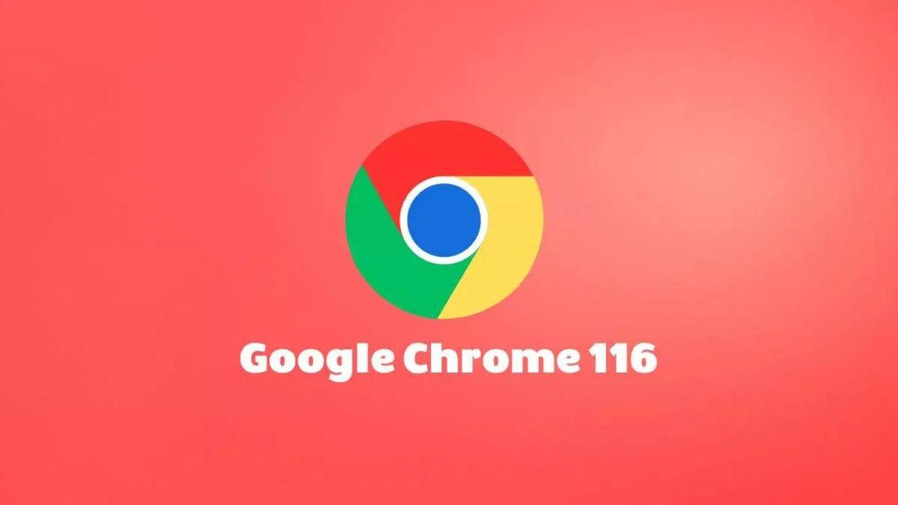 Google Chrome 116 ya disponible